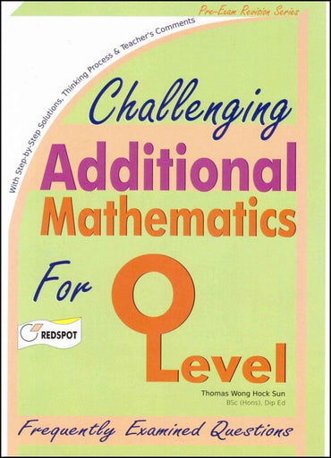 O Level Challenging Additional Mathematics The Stationers